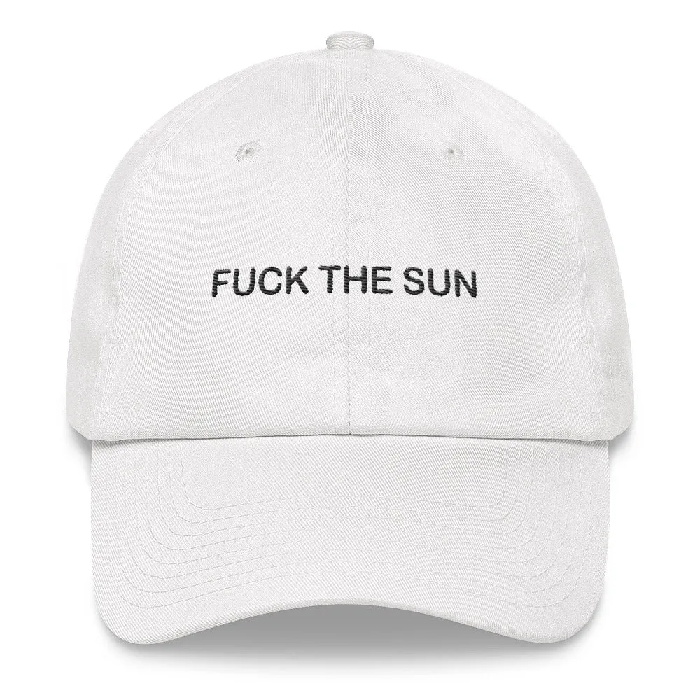 "Fuck The Sun" Dad Hat